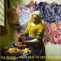 Ill Flows-Wal's Best of 2019 Hip-Hop-FREE Download!